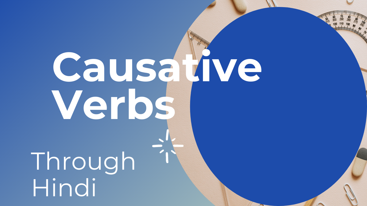 You are currently viewing causative verbs in all Tenses