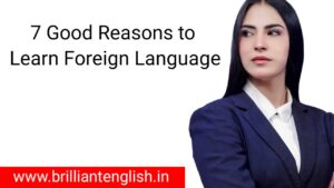 Read more about the article 7 Good Reasons to Learn Foreign Language