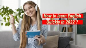 Read more about the article How to learn english quickly in 2022?